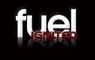 Fuel: Ignited